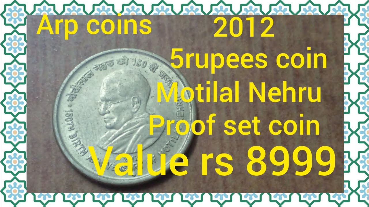 150 th  5 rupees commemorative coin UNC set 150 th birth anniversary of motilal nehru 2012 