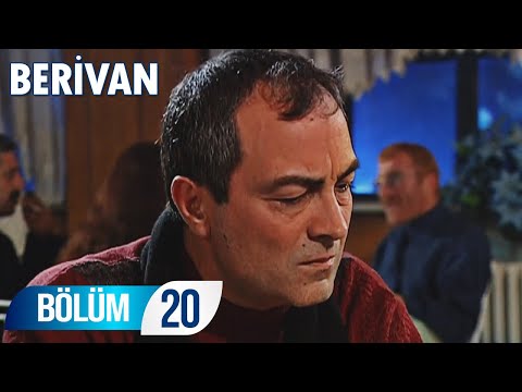 Berivan 20. Bölüm