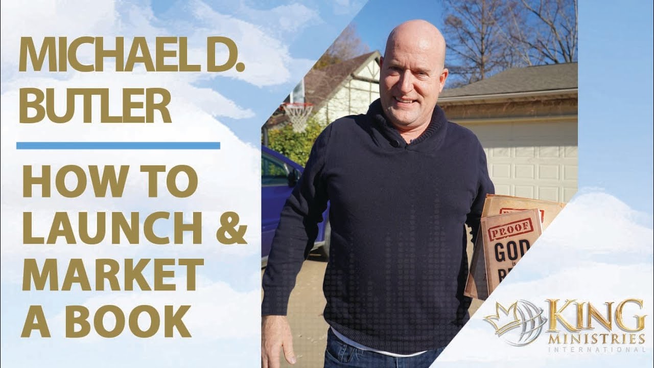 Evangelism Podcast | Michael D. Butler | How to Launch and Market a Book | Evangelism Coach