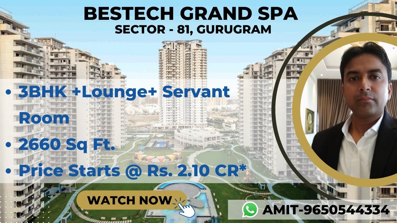 Bestech Grand Spa | 2660 sq ft | Amit 9650544334 | 3 Bhk + servant, sector 81 Gurgaon
