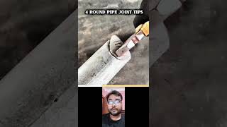 4 Round Joint Tips short video || Welding Skills | Electric Weld Tech | Professional Welding Work