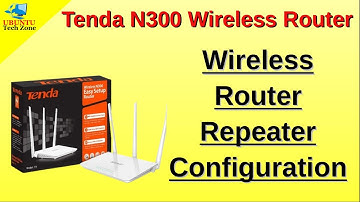how to configure tenda n300, 301 router repeater, tenda n300 router configuration
