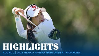 Round 2 Highlights | 2025 MEXICO Riviera Maya Open at Mayakoba