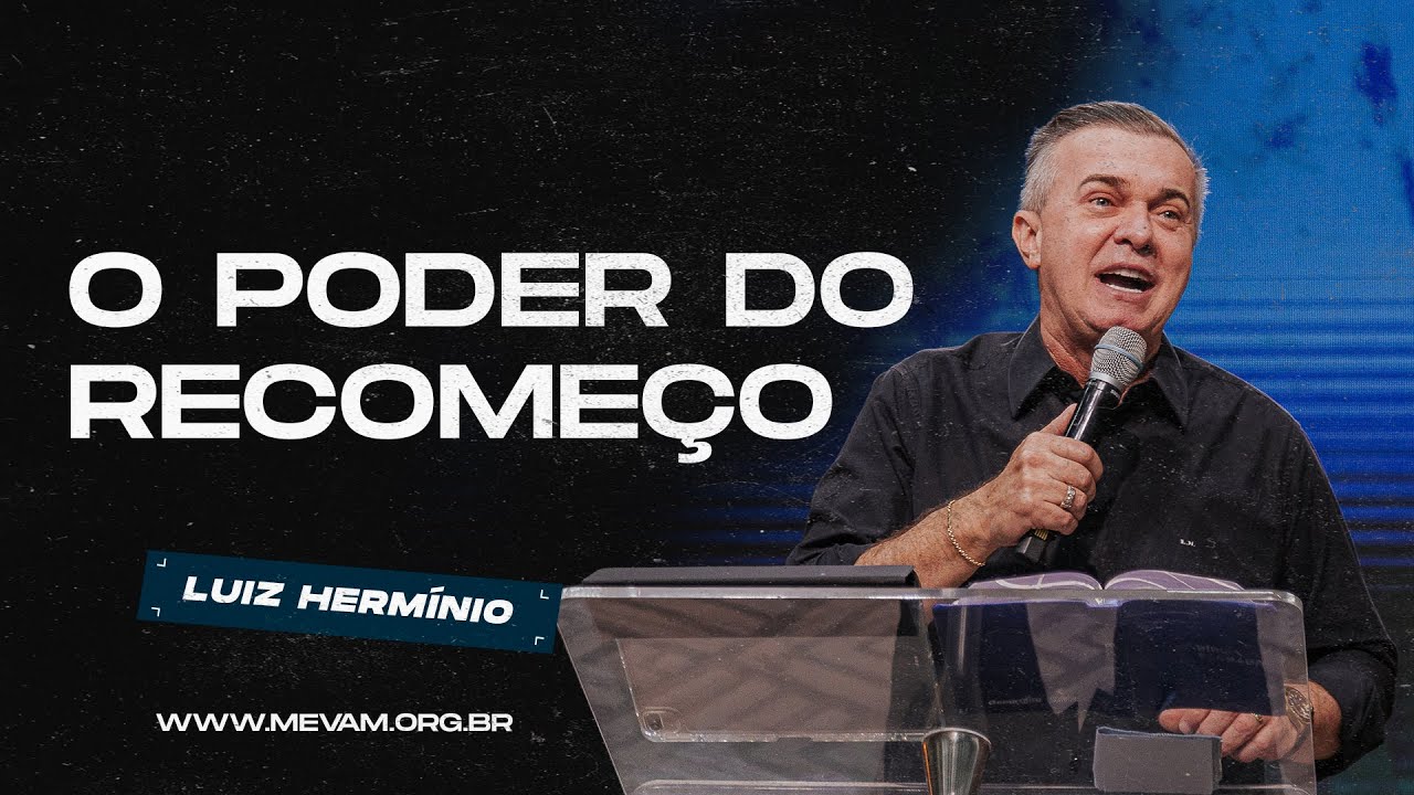 MEVAM GLOBAL | O PODER DO RECOMEÇO | Luiz Hermínio - 06/04/2025 - Manhã