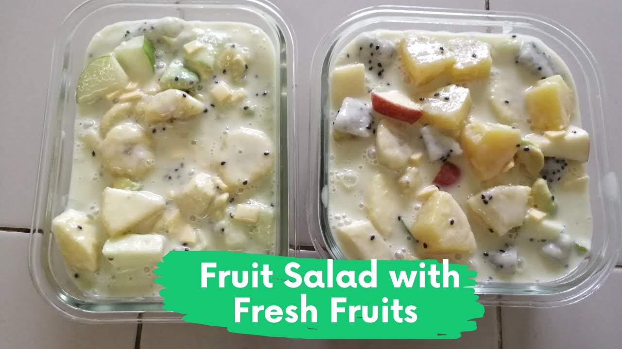 FRUIT SALAD FILIPINO STYLE WITH A TWIST HEALTHY FRESH FRUIT SALAD BY
