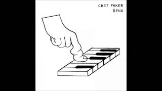 Video thumbnail of "Chet Faker  - Bend"