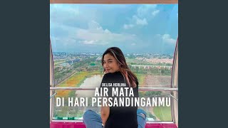Download Lagu Air Mata Di Hari Persandinganmu Download Lagu Air Mata Di Hari Persandinganmu