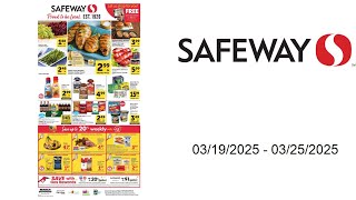 Ad Safeway - Weekly Ad - 03/19/2025 - 03/25/2025