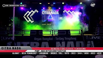 TETALUAN ~ BUNDA MUMUN || CITRA NADA LIVE DESA SIDAKATON - DUKUHTURI - TEGAL