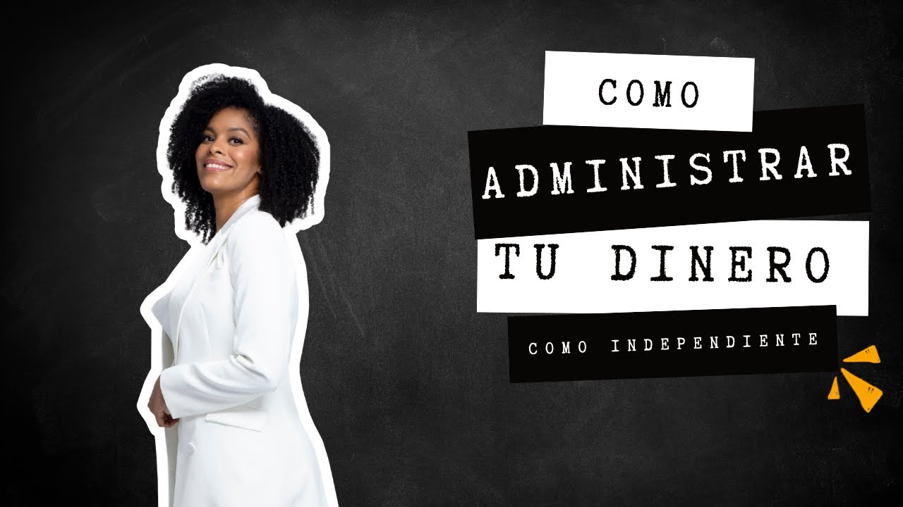 5️⃣ tips útiles para administrar MEJOR tu dinero 💰, SIENDO ...