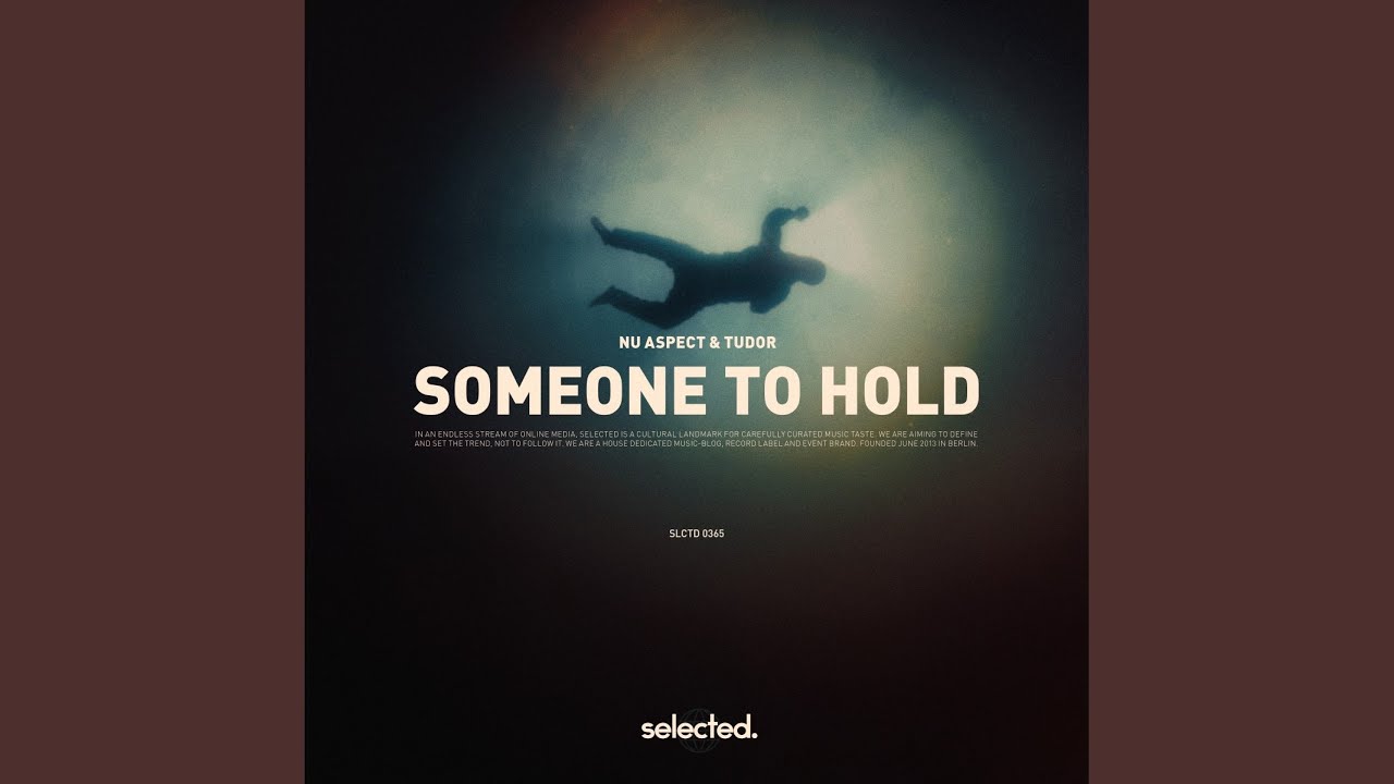 Someone to Hold (Extended)