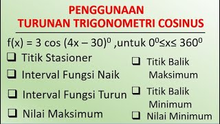 Titik stasioner fungsi trigonometri Cosinus, , fungsi naik dan turun, titik balik maksimum minimum Titik stasioner fungsi trigonometri Cosinus, , fungsi naik dan turun, titik balik maksimum minimum