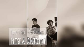 Concert Virtuel Déconfiné - Rocket Man Par Elise & Antoine