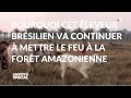 Envoy spcial pourquoi cet leveur va continuer  mettre le feu  la fort amazonienne