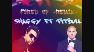 Shaggy Ft. Pitbull - Fired Up (Nevi dj remix)