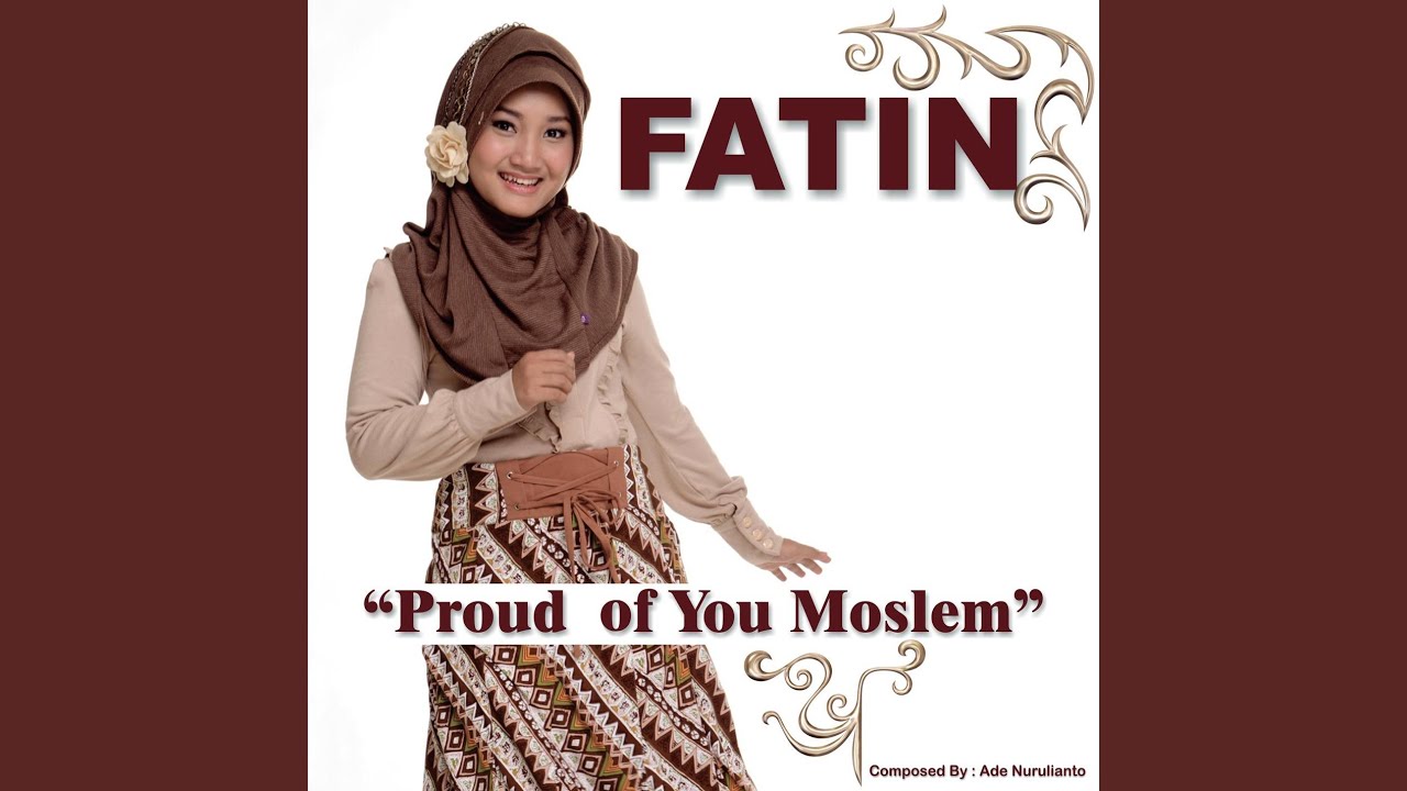 Proud of You Moslem