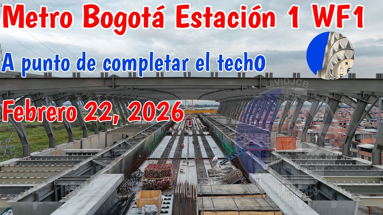 Estación 1 muy cerca de finalizar techo Metro de Bogotá WF1