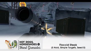 Hot Dogs, Horseshoes & Hand Grenades (HTC Vive): Flaccid Steak (5 Hold, Simple Targets, Seed 0)