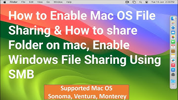 How to Enable Mac OS File Sharing & How to Share Folder on mac, Enable Windows File Sharing SMB