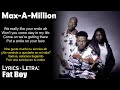 Max A Million - Fat Boy (Lyrics Spanish-English) (Español-Inglés)