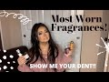 MY MOST WORN FRAGRANCES!-SHOW ME YOUR DENT TAG!
