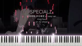 SPECIALZ (呪術廻戦「渋谷事変」OP easy & short ver. / A4, Letter size) - King Gnu
