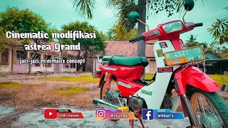 🔴Cinematic | Modifikasi astrea grand jari-jari minimalis concept terbaru 2020