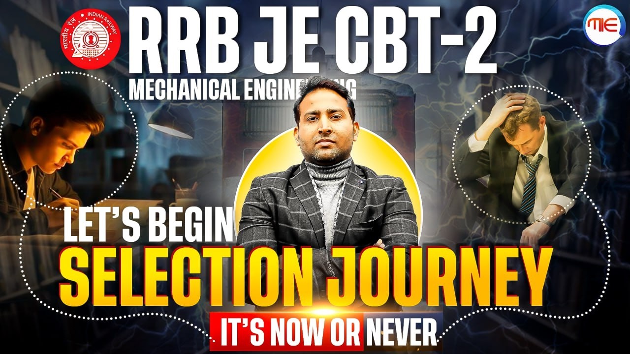 RRB JE CBT-2 2025 🔥 Mechanical Engineering | Let’s Begin Selection Journey | Now or Never 🤔
