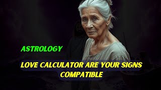 Astrology Love Calculator Are Your Signs Compatible