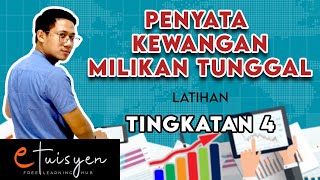 [eTuisyen] TINGKATAN 4 PRINSIP PERAKAUNAN: Bab 7 - Penyata Kewangan Milikan Tunggal  (Latihan)
