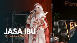 JASA IBU - Hj. Muthoharoh - ELSHIDA Live Show Kalisidi Kabupaten Semarang