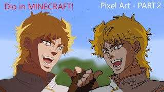 Kono Dio Da! | Minecraft Pixel Art Tutorial -  Dio Brando Part 2