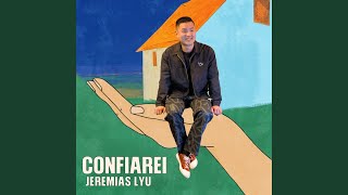 Vignette de la vidéo "Jeremias Lyu - Confiarei"