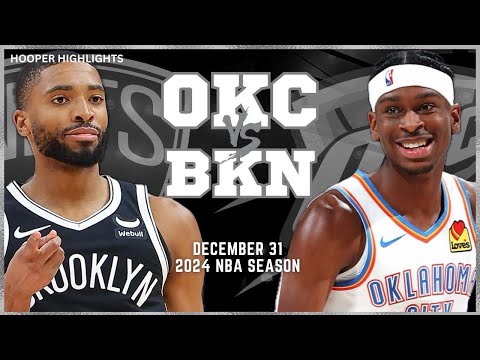 Brooklyn Nets vs Oklahoma City Thunder Full Game Highlights | Dec 31 | 2024 NBA Season
