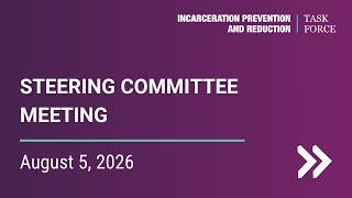 IPRTF - Steering Committee - August 5, 2026