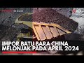 Impor batu bara china melonjak pada april 2024  idx channel