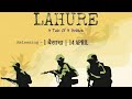 Lahure a tale of a soldier  mantra  feat karma official music