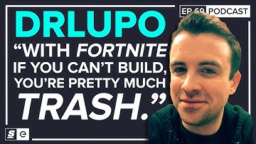 DrLupo on Fortnite as an esport and a cultural phenomenon, why Ninja is "terrifyingly good" and more