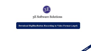 Download BigBlueButton Recording | BigBlueButton Recording Download to .mp4