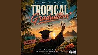 TROPICAL GRADUATION