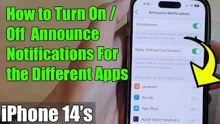 iPhone 14/14 Pro Max: How to Turn On/Off Announce Notifications For the Different Apps
