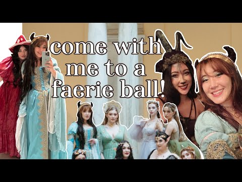 Let's Go to a Fantasy Ball! | Fete du Fae faerie event