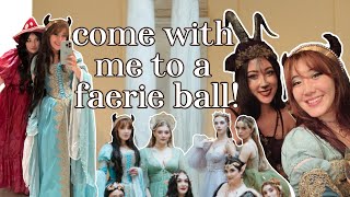 Let&#39;s Go to a Fantasy Ball! | Fete du Fae faerie event