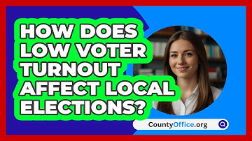 How Does Low Voter Turnout Affect Local Elections? - CountyOffice.org