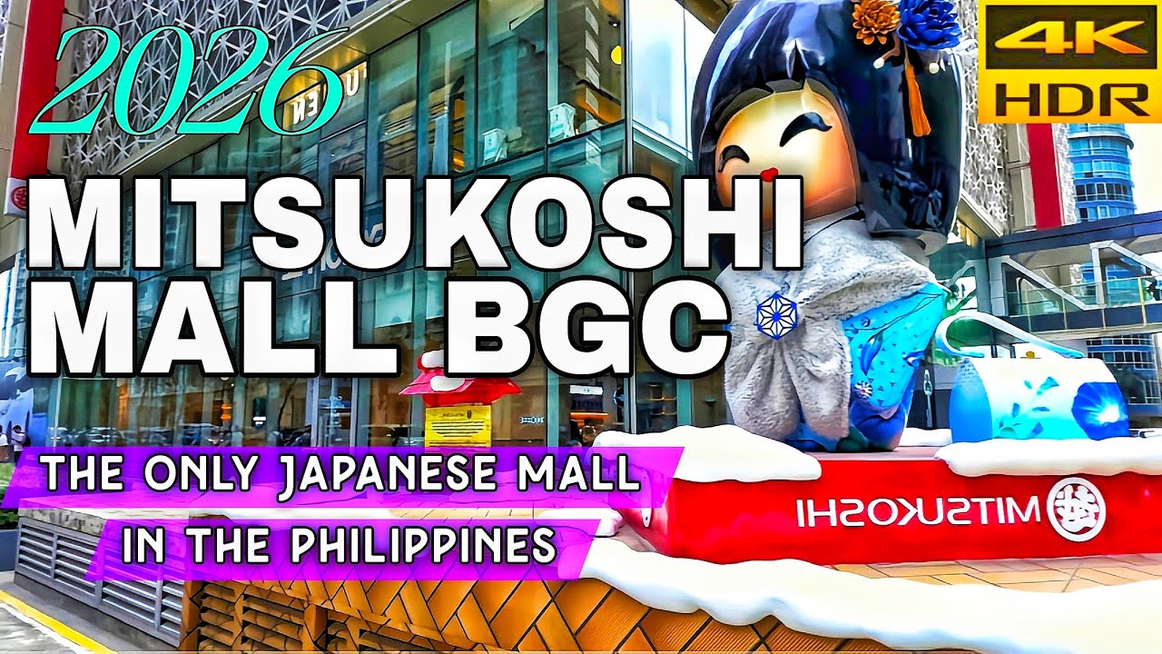 Explore Mitsukoshi BGC 2026 | Manila’s first Japanese lifestyle Mall In stunning 4K HDR| Philippines