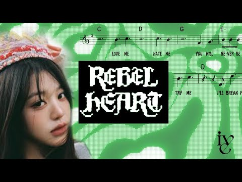 REBEL HEART (ENG Lead Sheet - Chords & Lyrics Rom.) - IVE