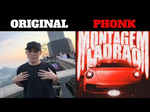 MONTAGEM LADRAO ORIGINAL Vs PHONK 