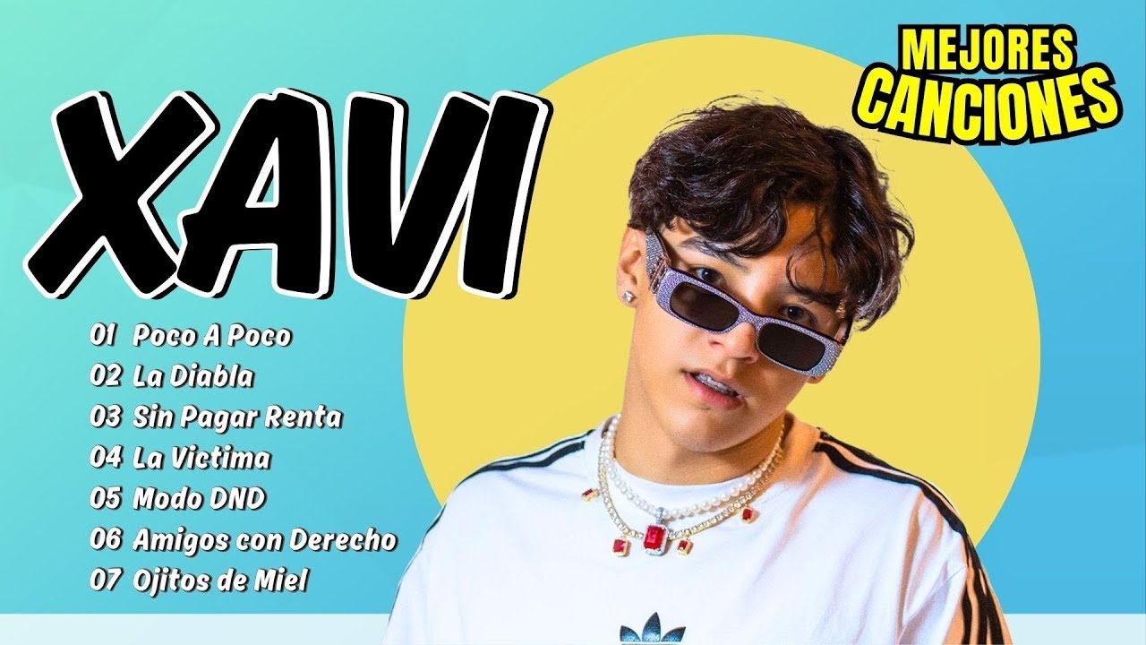 XAVI Mix Éxitos 2024 XAVI Mejores Canciones YouTube