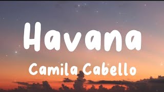 Havana  Camila Cabello (Lyrics) | Imagine Dragons, Avicii, Maroon 5, ...