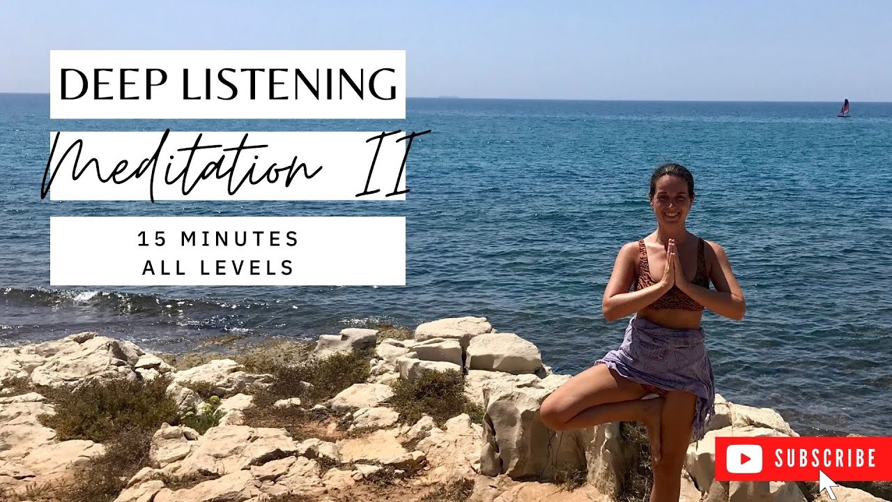 15 MINUTE GUIDED MEDITATION | Deep Listening Meditation - YouTube